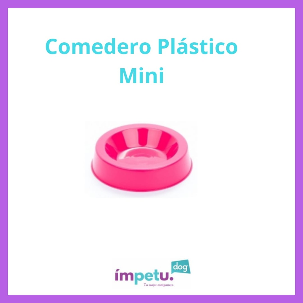COMEDERO MINI ( 14 CM X 3CM)
